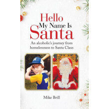 Hello My Name Is Santa by Mike Brill Hardcover Book