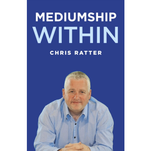 Mediumship Within by Chris Ratter Psychic Surgeon Paperback Book