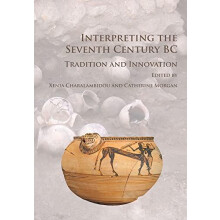 Interpreting the Seventh Century BC Paperback Book