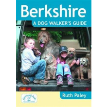 Berkshire a Dog Walkers Guide by Ruth Paley Paperback Book