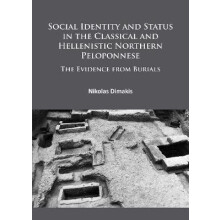 Social Identity and Status in the Classical and Hellenistic Northern P