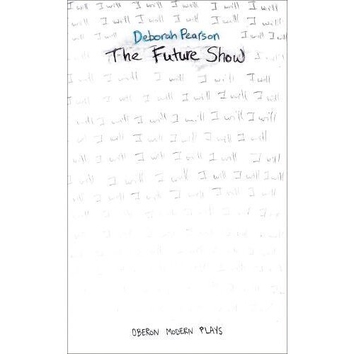 The Future Show by Deborah Author Pearson Paperback Book
