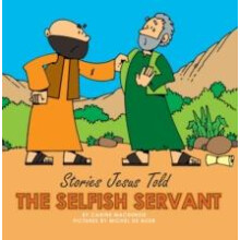 The Selfish Servant by Carine MacKenzie Other Book