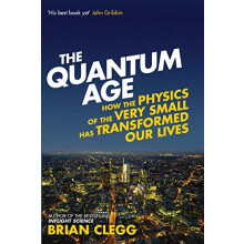 The Quantum Age by Brian Clegg Paperback Book