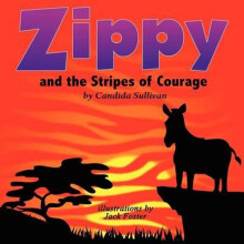 Zippy and the Stripes of Courage by Candida Sullivan Paperback Book