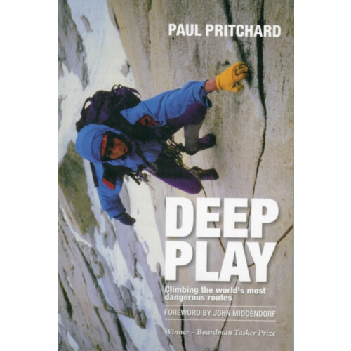Deep Play: Climbing the World's Most Dangerous Routes