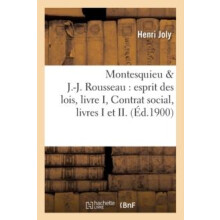 Montesquieu amp J.J. Rousseau Esprit Des Lois Livre I Contrat Social L