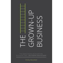 The GrownUp Business by Shirley Mansfield Paperback Book