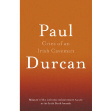 Cries Of An Irish Caveman by Paul Durcan Paperback Book
