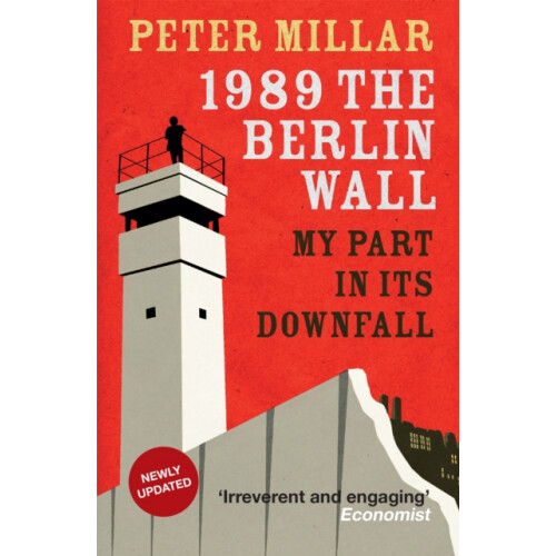 1989 the Berlin Wall by Peter Millar Paperback Book