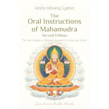 The Oral Instructions of Mahamudra by Geshe Kelsang Gyatso Paperback B