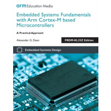 Embedded Systems Fundamentals with Arm Cortex M Based Microcontrollers