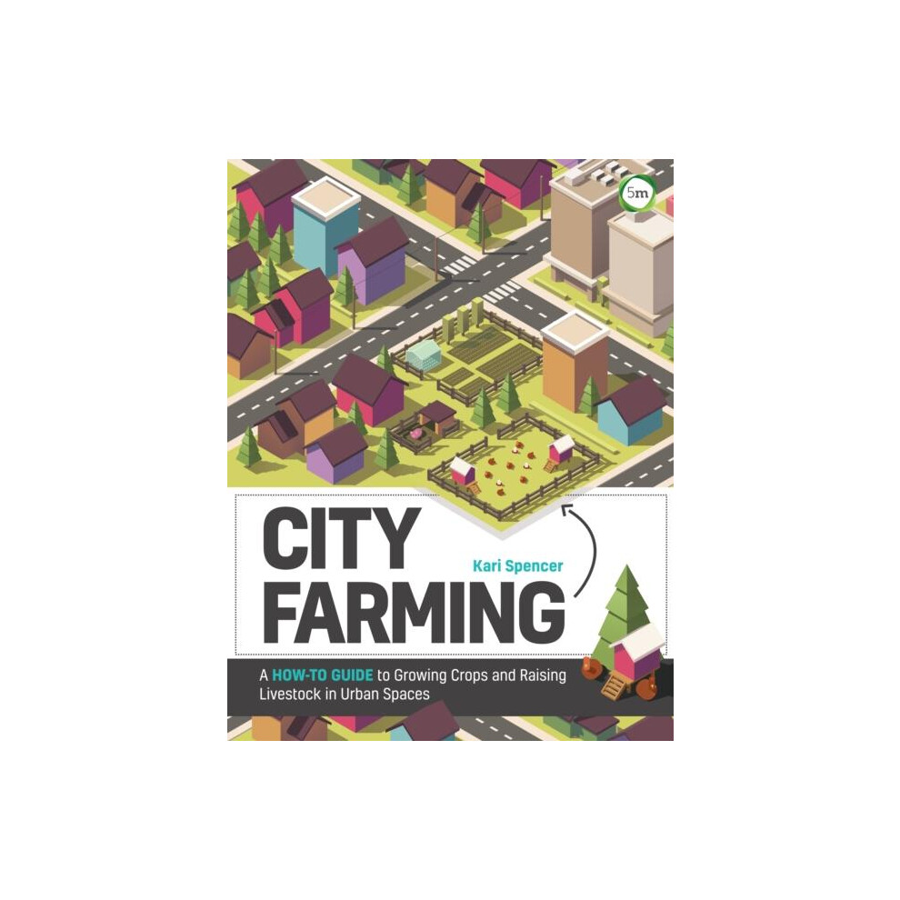 Riachristiecollections City Farming By Kari Spencer Paperback Book