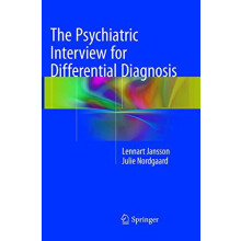 The Psychiatric Interview for Differential Diagnosis by Julie Nordgaar