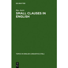 Small Clauses in English by Bas Aarts Hardcover Book