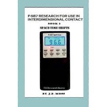 P-Sb7 Research for Use in Interdimensional Contact Book 2 Spacetime Shifts