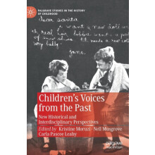 Childrens Voices from the Past Hardcover Book
