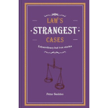 Laws Strangest Cases by Peter Seddon Hardcover Book