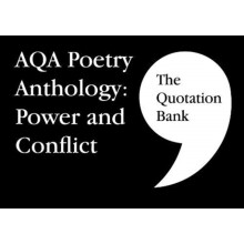 The Quotation Bank AQA Poetry Anthology Power and Conflict GCSE Revisi