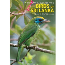 The Birds of Sri Lanka by Gehan de Silva Wijeyeratne Paperback Book