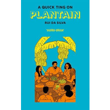 A Quick Ting On Plantain by Rui Da Silva Hardcover Book