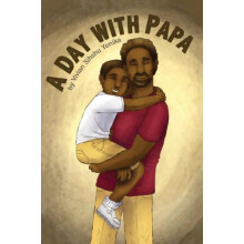 A Day with Papa by Vivian Sihshu Yenika Paperback Book