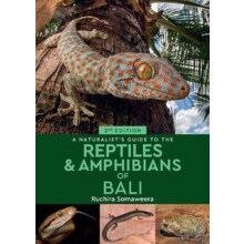 A Naturalists Guide to the Reptiles amp Amphibians of Bali 2nd edition