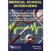 Medical School Interviews a Practical Guide to Help You Get That Place