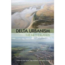 Delta Urbanism The Netherlands Paperback Book