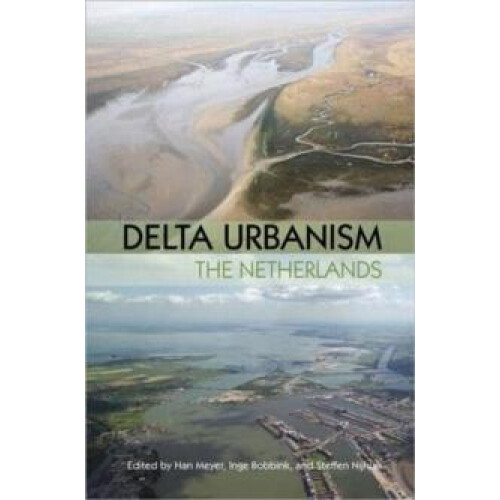 Delta Urbanism The Netherlands Paperback Book