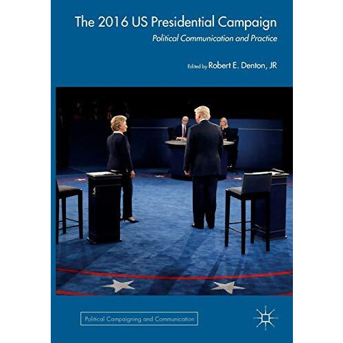 The 2016 US Presidential Campaign Paperback Book