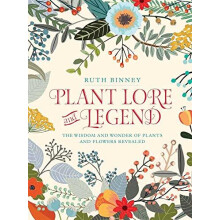 Plant Lore and Legend by Ruth Binney Hardcover Book