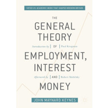 The General Theory of Employment Interest and Money by John Maynard Ke