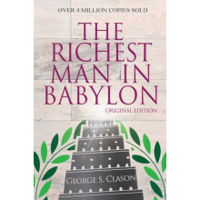 The Richest Man In Babylon Original Edition by George S Clason Paperba