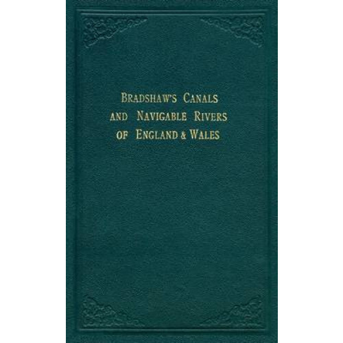Bradshaws Canals and Navigable Rivers Hardcover Book