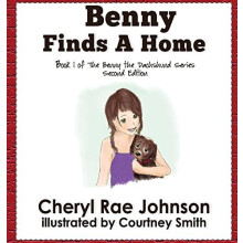 Benny Finds a Home by Cheryl Johnson Hardcover Book