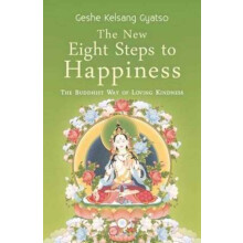 The New Eight Steps to Happiness by Geshe Kelsang Gyatso Paperback Boo