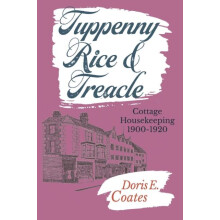 Tuppenny Rice and Treacle by Doris E Coates Paperback Book