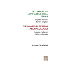 Dictionary of Archaeological Terms EnglishItalian ItalianEnglish by An