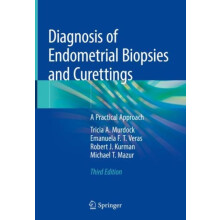 Diagnosis of Endometrial Biopsies and Curettings by Michael T. Mazur H