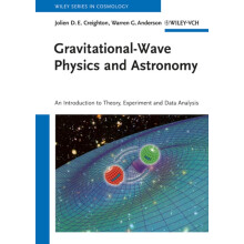 GravitationalWave Physics and Astronomy by Warren G. University of Wis
