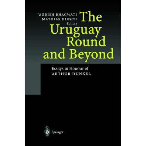 The Uruguay Round and Beyond Paperback Book