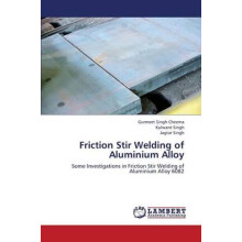 Friction Stir Welding of Aluminium Alloy by Singh Jagtar Paperback Boo