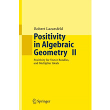 Positivity in Algebraic Geometry II by R.K. Lazarsfeld Paperback Book