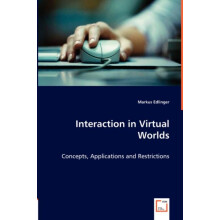 Interaction in Virtual Worlds by Markus Edlinger Paperback Book