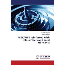 PEEKPTFE reinforced with Glass Fibers and solid lubricants by Parajane