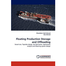 Floating Production Storage and Offloading by Aziz Ahmed Paperback Boo