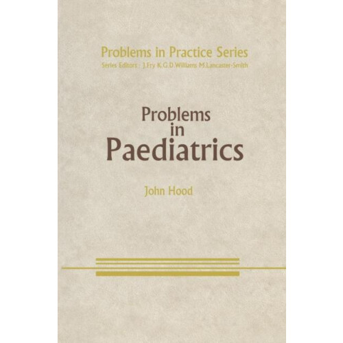 Problems in Paediatrics by J. Hood Paperback Book