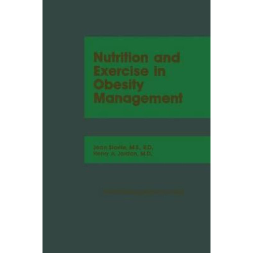 Nutrition and Exercise in Obesity Management Paperback Book