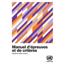 Recommendations on the Transport of Dangerous Goods French Edition by